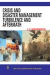 NewAge Crisis and Disaster Management Turbulence and Aftermath